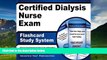 Online CDN Exam Secrets Test Prep Team Certified Dialysis Nurse Exam Flashcard Study System: CDN