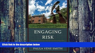 Best Price Engaging Risk: A Guide for College Leaders Paula Vene Smith On Audio