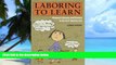 Best Price Laboring to Learn: Women s Literacy and Poverty in the Post-Welfare Era Lorna Rivera On