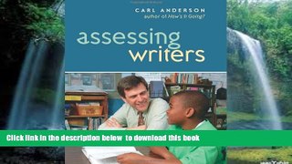 Pre Order Assessing Writers Carl Anderson Full Ebook