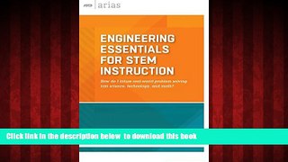 Pre Order Engineering Essentials for STEM Instruction: How do I infuse real-world problem solving