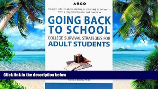 Price Arco Going Back to School: College Survival Strategies for Adult Students Frank Joe Bruno On