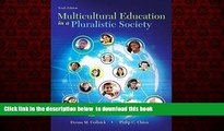 Pre Order Multicultural Education in a Pluralistic Society, Enhanced Pearson eText with Loose-Leaf
