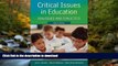 Hardcover Critical Issues in Education: Dialogues and Dialectics