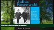 Hardcover Julius Rosenwald: The Man Who Built Sears, Roebuck and Advanced the Cause of Black