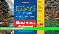 Online Dan Kaufman Essays That Will Get You into Business School (Barron s Essays That Will Get