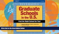 Read Online Peterson s DecisionGuides Grad Sch in US 2006 (Peterson s Graduate Schools in the U.S)