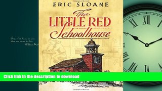 Audiobook The Little Red Schoolhouse (Dover Books on Americana) Full Download