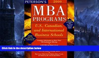 Online Peterson s Guides Peterson s MBA Programs, 2000: U.S., Canadian, and International Business