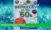Hardcover At Berkeley in the Sixties: The Making of an Activist Kindle eBooks