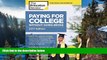 Online Princeton Review Paying for College Without Going Broke, 2017 Edition: How to Pay Less for