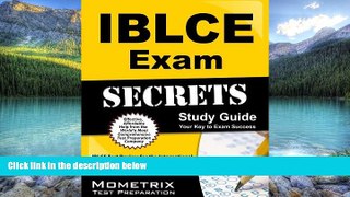 Buy IBLCE Exam Secrets Test Prep Team IBLCE Exam Secrets Study Guide: IBLCE Test Review for the