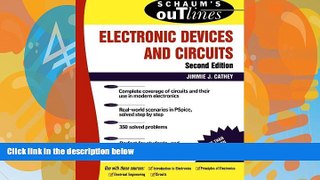 Read Online Jimmie J. Cathey Schaum s Outline of Electronic Devices and Circuits, Second Edition