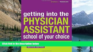 Online Andrew Rodican Getting Into the Physician Assistant School of Your Choice Audiobook Download