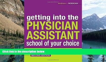 Online Andrew Rodican Getting Into the Physician Assistant School of Your Choice Audiobook Download