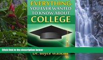 Online Dr. Boyce D. Watkins Everything You Ever Wanted to Know About College (Volume 1) Audiobook