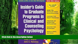 Best Price Insider s Guide to Graduate Programs in Clinical and Counseling Psychology: 2010/2011