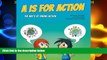 Best Price A is for Action: The ABC s of Taking Action Jeff Hoffart For Kindle