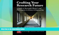 Price Crafting Your Research Future: A Guide to Successful Master s and Ph.D. Degrees in Science