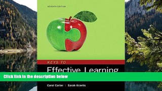 Buy Carol Carter Keys to Effective Learning: Habits for College and Career Success, Student Value