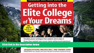 Buy Jacquelyn Kung College Matters Guide to Getting Into the Elite College of Your Dreams
