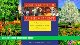 Online Frances A. Karnes Young Women of Achievement: A Resource for Girls in Science, Math, and