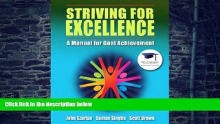Best Price Striving for Excellence: A Manual for Goal Achievement John Szarlan On Audio