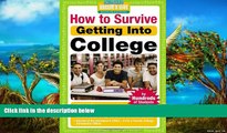 Buy Hundreds Of Heads How to Survive Getting Into College: By Hundreds of Students Who Did