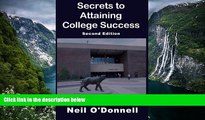 Online Neil O Donnell Secrets to Attaining College Success, 2nd Ed Audiobook Epub