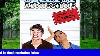 Price College Admissions Without the Crazy Nancy Donehower For Kindle