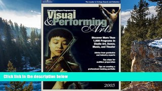 Online Peterson s Visual   Performing Arts 2003, Guide to (Peterson s College Guide for Visual