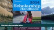 Buy The College Board Scholarship Handbook 2014 (College Board Scholarship Handbook) Full Book