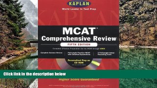 Buy Kaplan Kaplan MCAT Comprehensive Review with CD-ROM, Fifth Edition (Mcat (Kaplan) (Book and CD