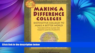 Online Miriam Weinstein Making a Difference Colleges: Distinctive Colleges to Make a Better World