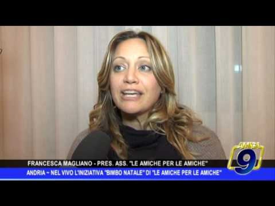 Andria  | Nel vivo l' iniziativa Bimbo Natale de "Le amiche per le amiche"