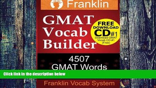 Price Franklin GMAT Vocab Builder: 4507 GMAT Words For High GMAT Score: FREE Download CD #1 of 22