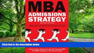 Best Price MBA Admissions Strategy: From Profile Building to Essay Writing Avi Gordon On Audio