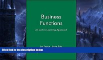 Buy Jim Pearce Business Functions: An Active Learning Approach (Open Learning Foundation) Full