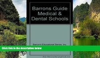 Online Inc. Barron s Educational Series Barrons Guide Medical   Dental Schools (Barron s Guide to