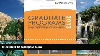 Buy Peterson s Graduate Programs in the Physical Sciences, Mathematics, Agricultural Sciences, the