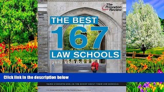 Buy Princeton Review The Best 167 Law Schools, 2012 Edition (Graduate School Admissions Guides)
