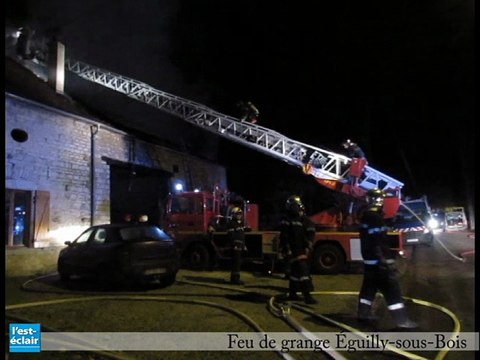 Feu de grange à Éguilly-sous-Bois