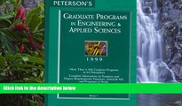 Buy Peterson s Peterson s Graduate Programs in Engineering   Applied Sciences 1999: Book 5 Full