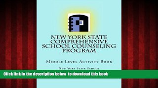 Pre Order New York State Comprehensive School Counseling Program: Middle Level Activity Book New