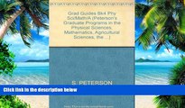 Price Peterson s Graduate   Professional Programs 2002, Volume 4: Graduate Programs in the