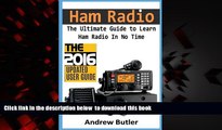 Pre Order Ham Radio: The Ultimate Guide to Learn Ham Radio In No Time (Ham radio, Self reliance,