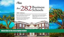Online Princeton Review The Best 282 Business Schools, 2007 (Graduate School Admissions Guides)