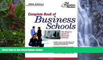 Online Princeton Review Complete Book of Business Schools, 2004 Edition (Graduate School