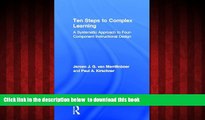 Pre Order Ten Steps to Complex Learning: A Systematic Approach to Four-Component Instructional