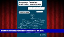 Pre Order Learning, Creating, and Using Knowledge: Concept Maps as Facilitative Tools in Schools